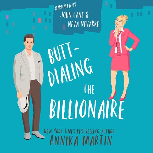 Butt-dialing the Billionaire