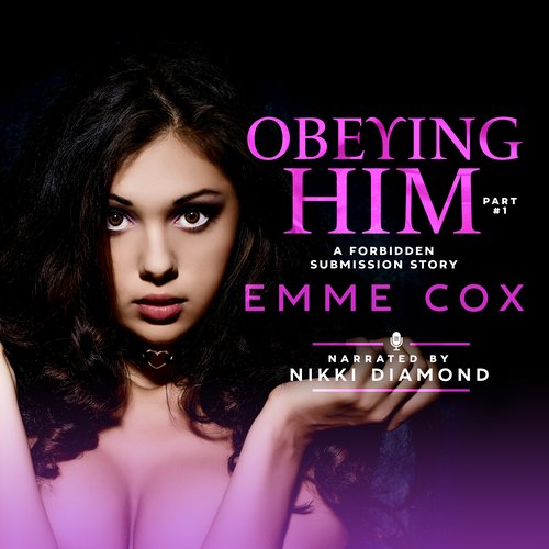 Obeying Him - Part 1