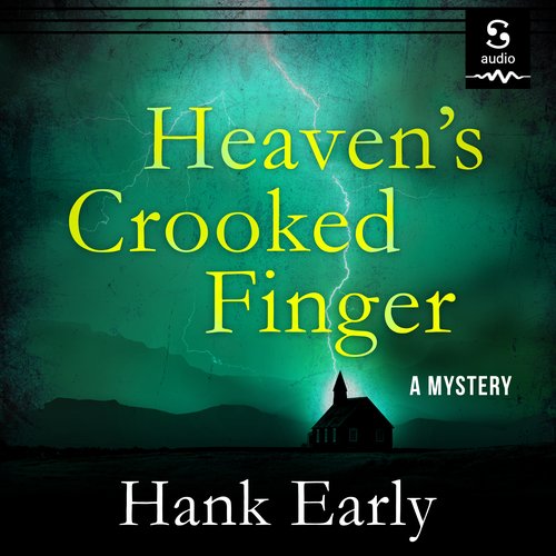 Heaven’s Crooked Finger