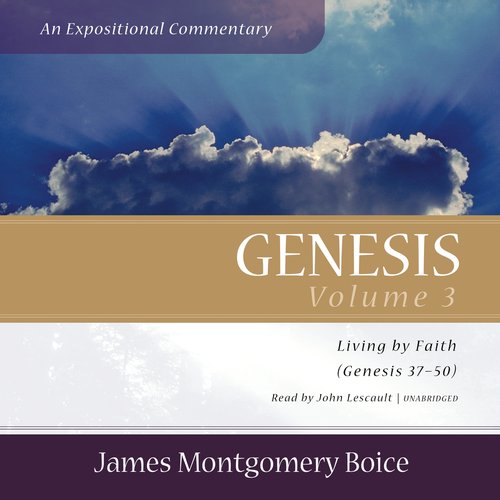 Genesis: An Expositional Commentary Vol. 3