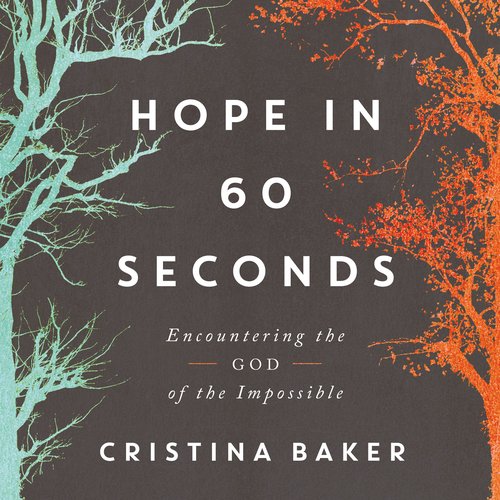 Hope in 60 Seconds