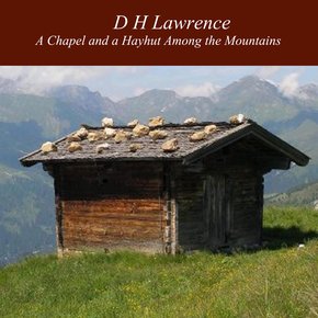 A Chapel and a Hayhut Among the Mountains thumbnail