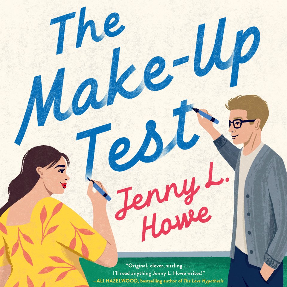 The Make-Up Test by Jenny L. Howe