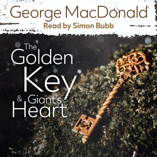 The Golden Key & The Giant's Heart