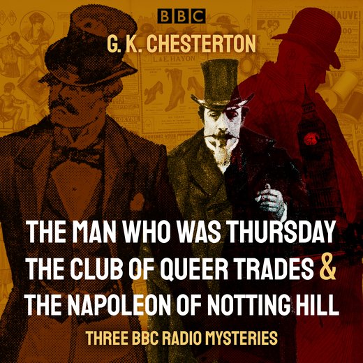 G. K. Chesterton: Three BBC Radio Mysteries