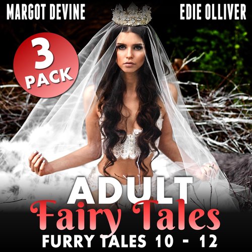 Adult Fairy Tales 3-Pack : Books 10 - 12 (BDSM Erotica Anal Sex Erotica Virgin Erotica Fairytale Collection)