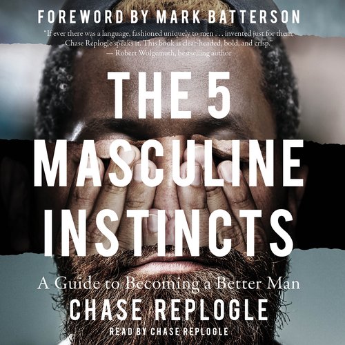 The 5 Masculine Instincts