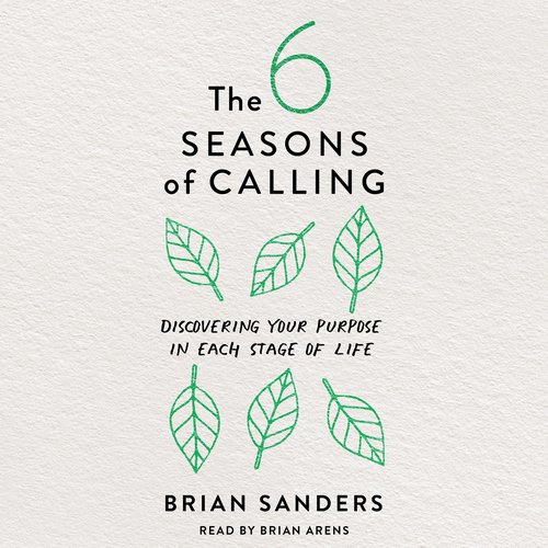 The 6 Seasons of Calling