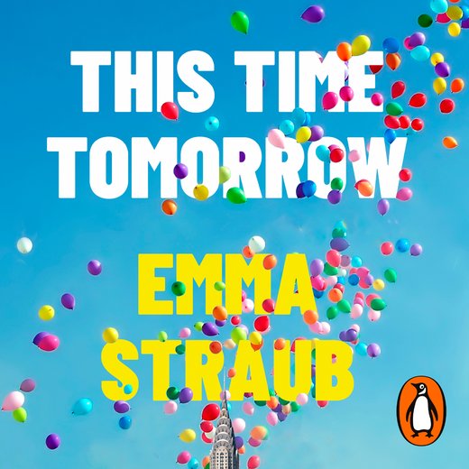 This Time TomorrowL A Novel