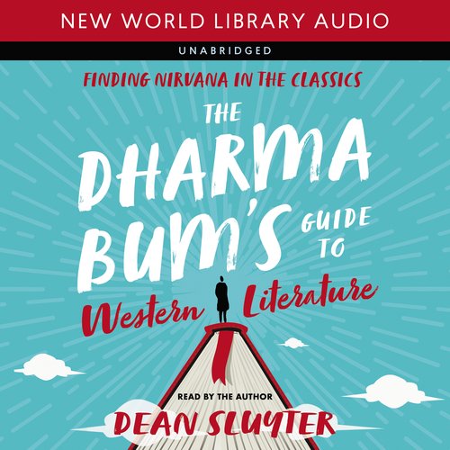 The Dharma Bum’s Guide to Western Literature