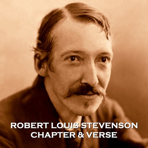 Robert Louis Stevenson - Chapter & Verse