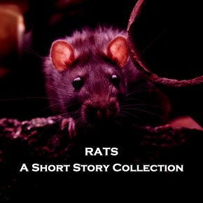 Rats - A Short Story Collection thumbnail