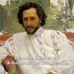 Leonid Andreyev - A Short Story Collection thumbnail