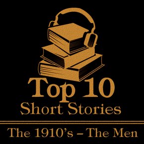 Top 10 Short Stories The - Men 1910s thumbnail