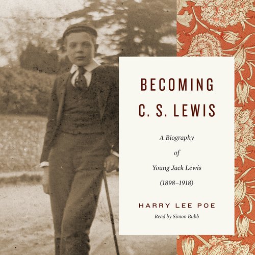 Becoming C. S. Lewis