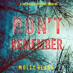 Don?t Remember (A Taylor Sage FBI Suspense Thriller?Book 5) thumbnail