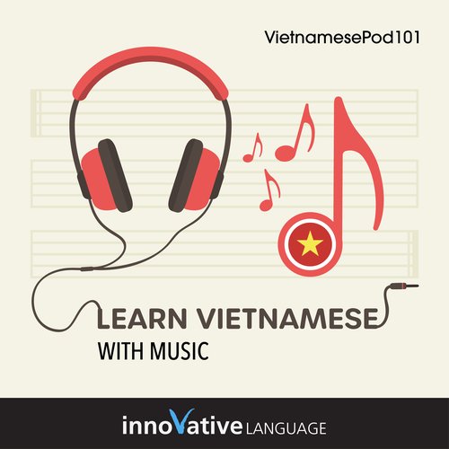 Learn Vietnamese With Music