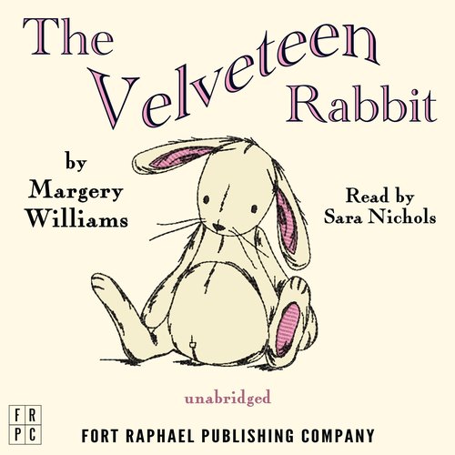 The Velveteen Rabbit