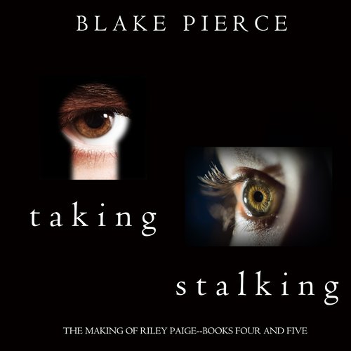 Making of Riley Paige Bundle The: Taking (#4) and Stalking (#5)