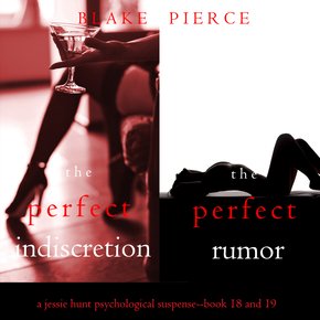 Jessie Hunt Psychological Suspense Bundle: The Perfect Indiscretion (#18) and The Perfect Rumor (#19) thumbnail
