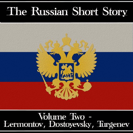 Russian Short Story, The - Volume 2