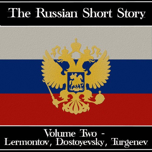 Russian Short Story The - Volume 2