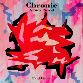 Chronic: A Sick Novel thumbnail