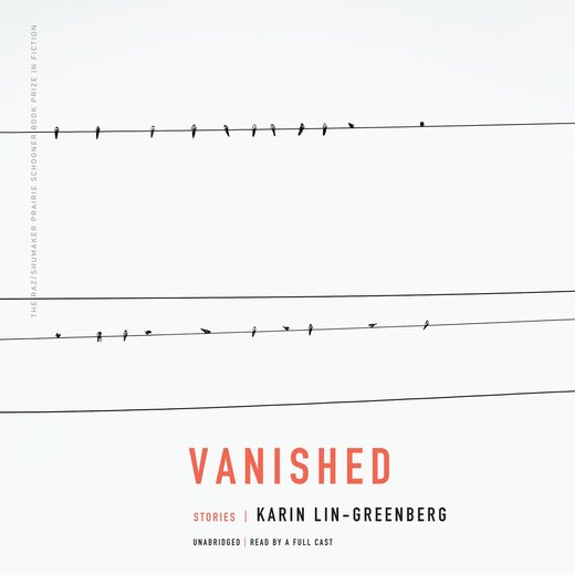Vanished: Stories (The Raz/Shumaker Prairie Schooner Book Prize in Fiction)
