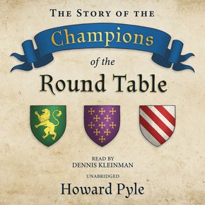 The Story of the Champions of the Round Table thumbnail