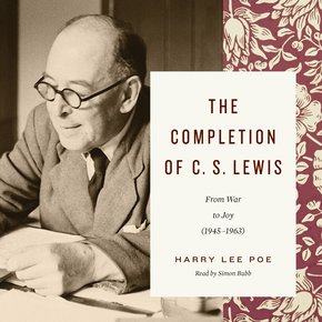The Completion of C. S. Lewis thumbnail