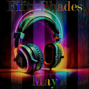 Fifty Shades of May thumbnail