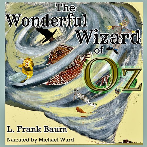 The Wonderful Wizard of Oz