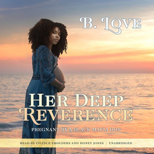 Her Deep Reverence