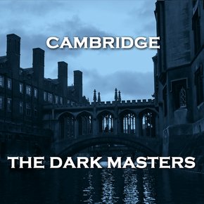 Cambridge - The Dark Masters thumbnail