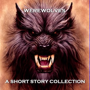 Werewolves  - A Short Story Collection thumbnail