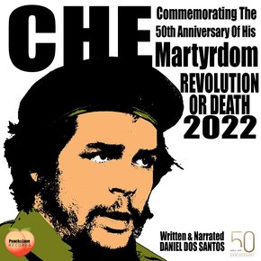 Che Commemorating The 50th Anniversary Of His Martyrdom thumbnail