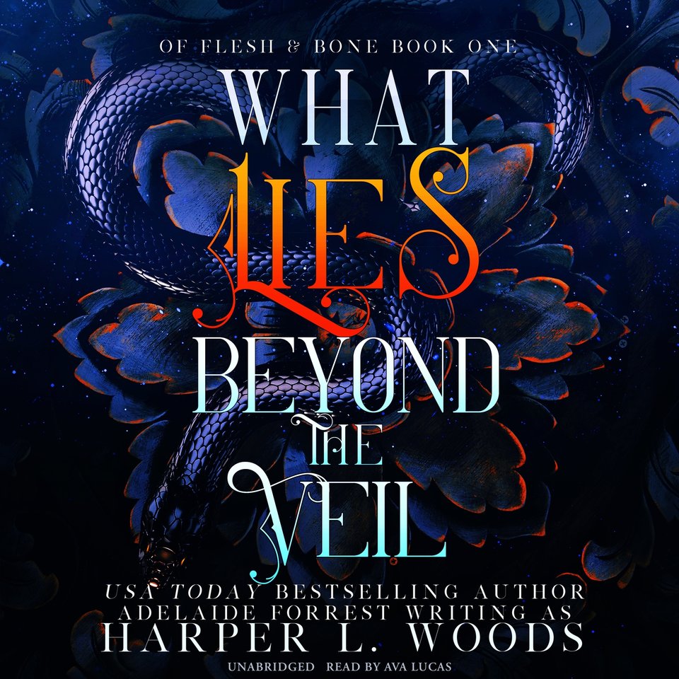 What Lies beyond the Veil by Adelaide Forrest & Harper L. Woods
