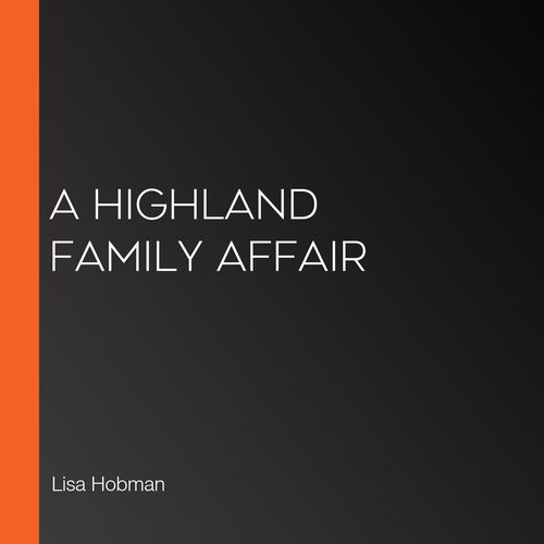 A Highland Family Affair