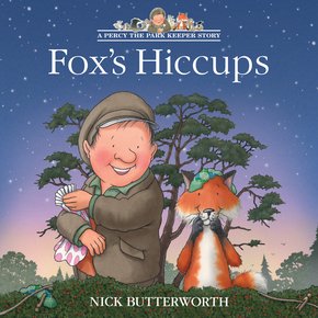 Fox’s Hiccups: A funny illustrated children’s picture book from the bestselling creator of One Snowy Night. (A Percy the Park Ke thumbnail