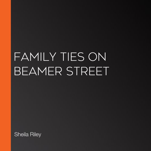 Family Ties on Beamer Street