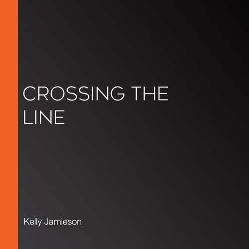 Crossing the Line