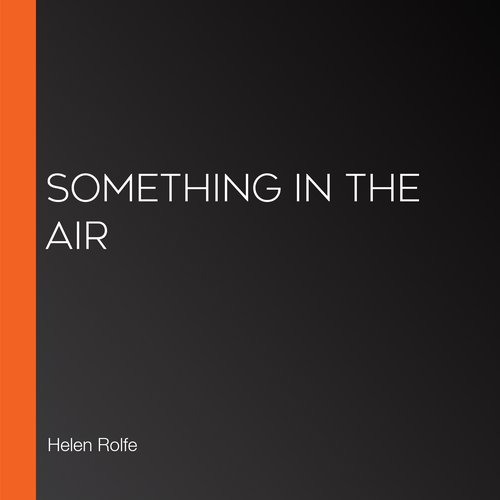 Something in the Air