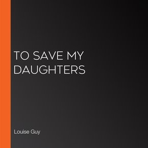 To Save My Daughters thumbnail