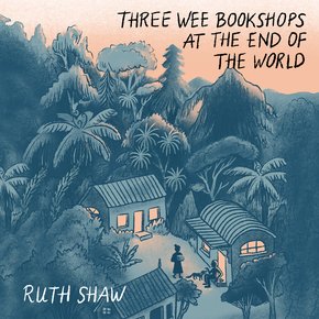 Three Wee Bookshops at the End of the World thumbnail